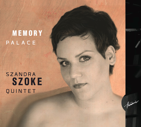Szoke Szandra Quintet – Memory Palace